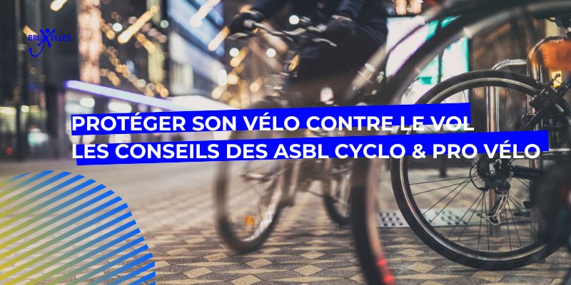 Protéger vélo contre le vol, Protéger ton vélo contre le vol à Bruxelles : les conseils de Cyclo &#038; Pro Vélo!