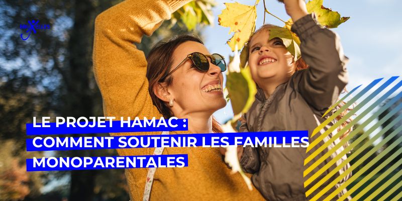 soutenir les familles monoparentales, Le projet HAMAC : Comment soutenir les familles monoparentales